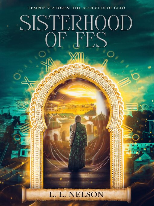 Title details for Sisterhood of Fes by L. L. Nelson - Available